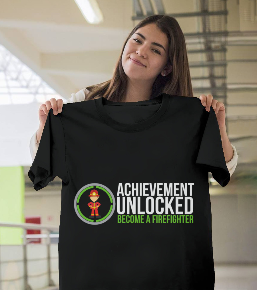 Achievement Unlocked Become a Firefighter Cool Video Game Firefighter Men's T-Shirt
