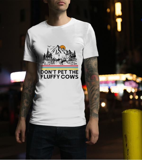 DON'T PET THE FLUFFY COWS BISON MOUNTAINS SUNSET STRIPES VINTAGE T-Shirt