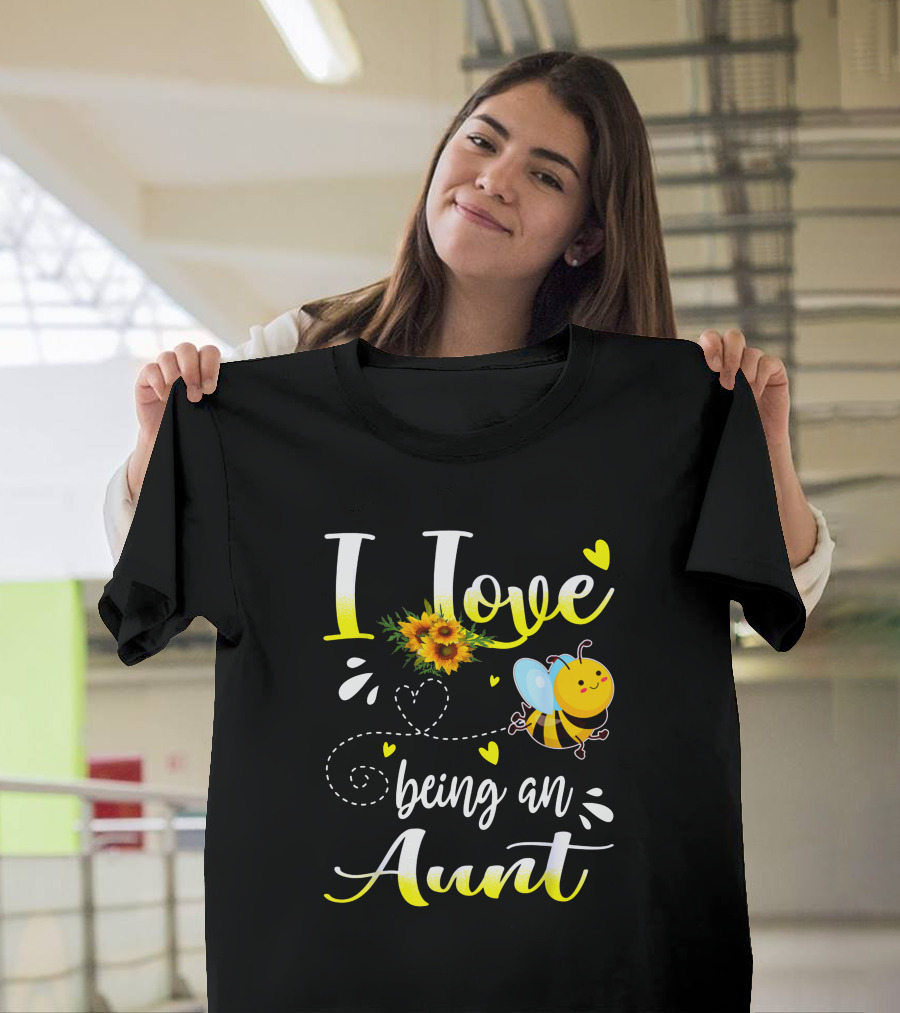 I Love Being An Aunt Sunflower and Bee Heart Accents T-Shirt