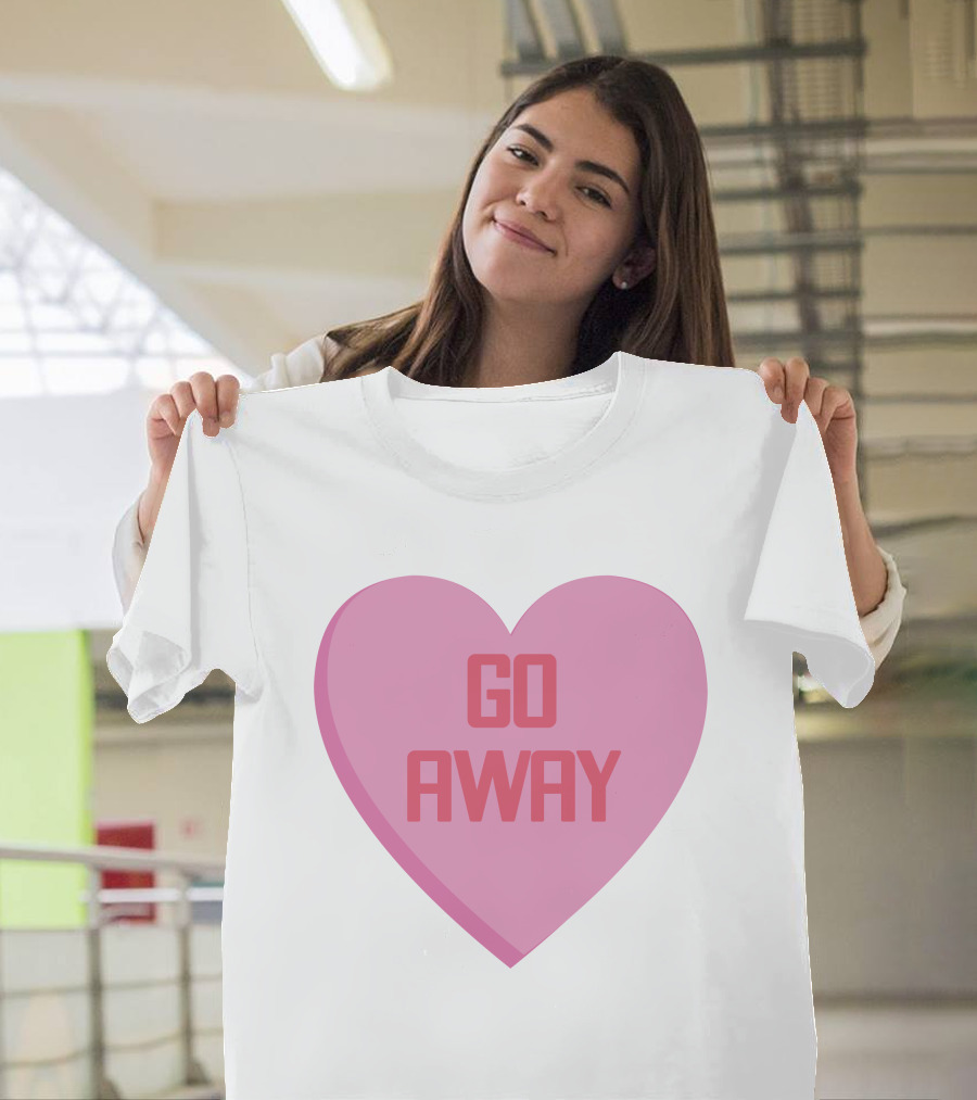 Go Away Heart Pink T-Shirt