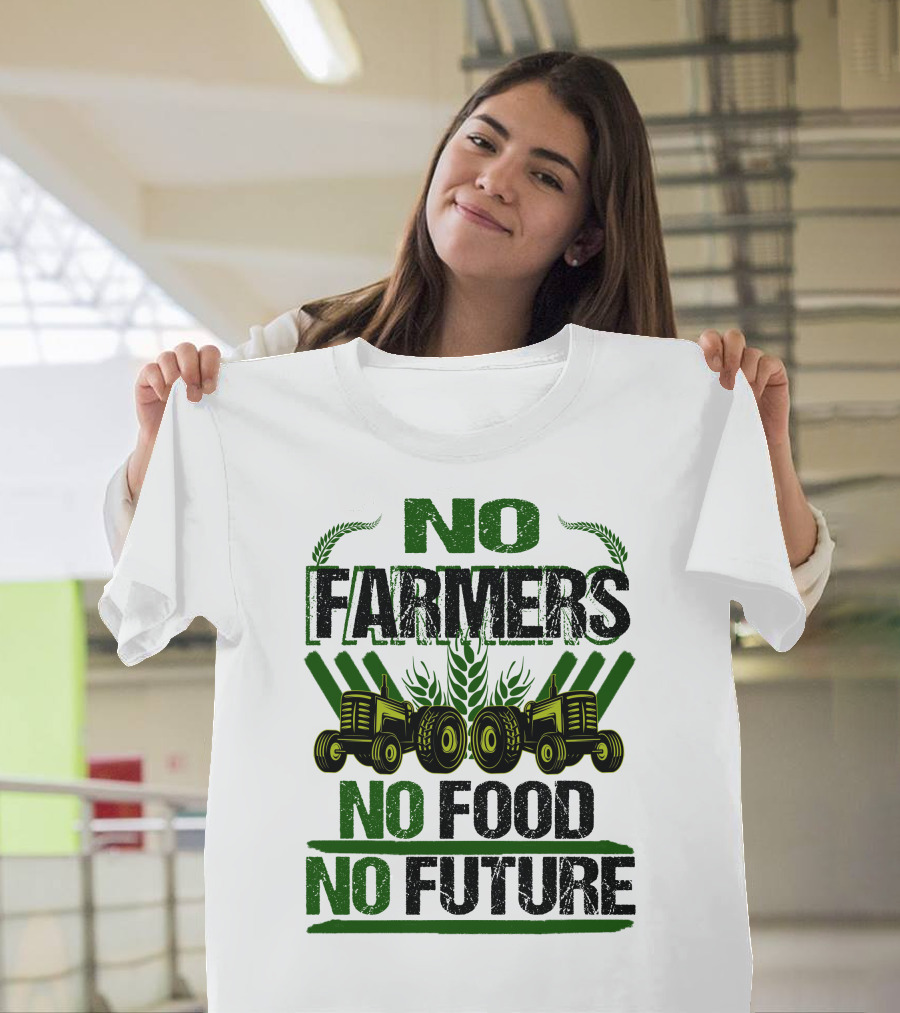 No Farmers No Food No Future Tractor Protest with Wheat Graphics T-Shirt