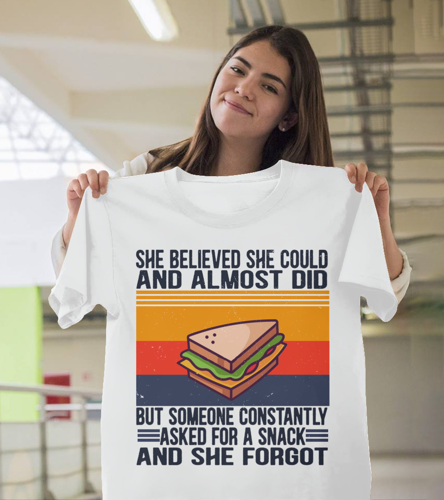 She Believed She Could and Almost Did but Someone Constantly Asked for a Snack and She Forgot Sandwich Retro Sunburst T-Shirt