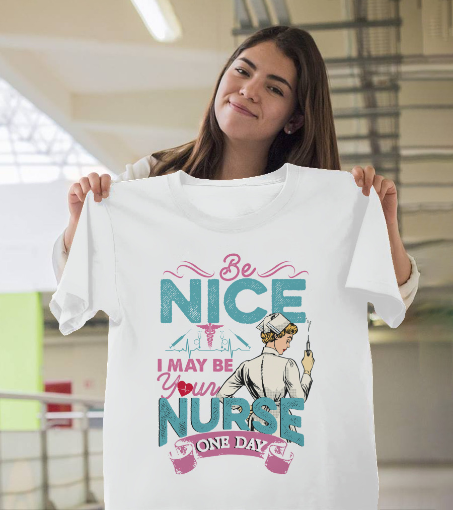 Be Nice I May Be Your Nurse One Day Retro Nurse with Syringe and Medical Symbols T-Shirt