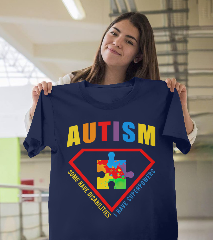 AUTISM Some Have Disabilities I Have Superpowers Puzzle Shield T-Shirt