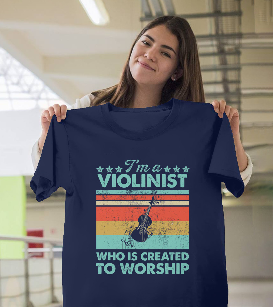 I'm a Violinist Who is Created to Worship Retro Violin T-Shirt