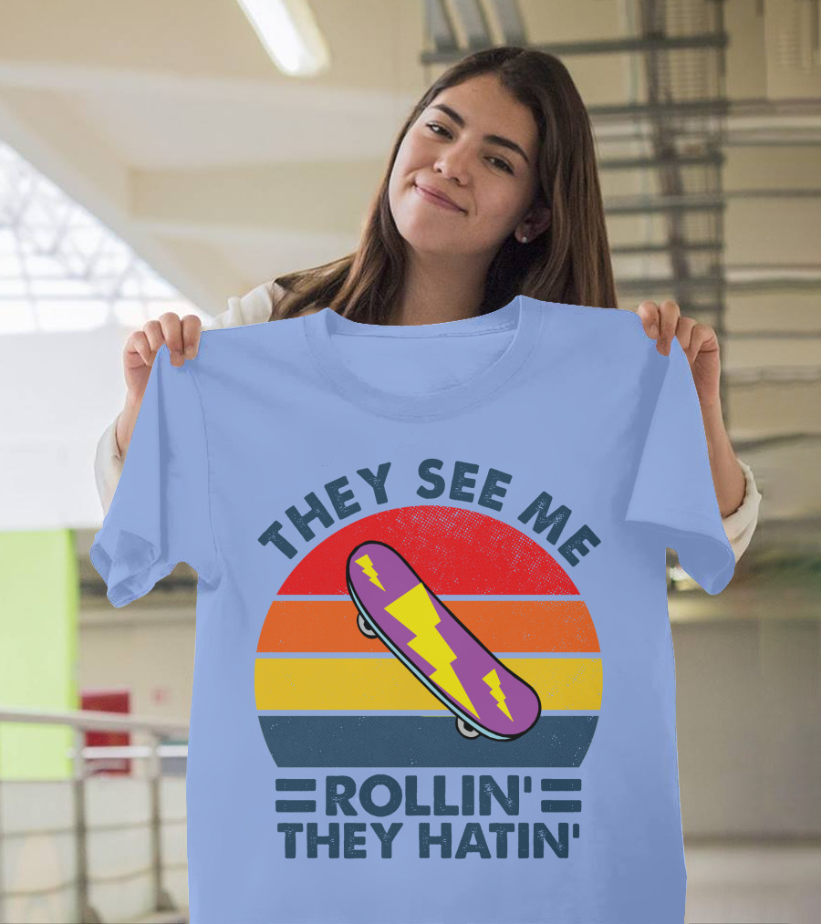 THEY SEE ME ROLLIN' THEY HATIN' RD SKATEBOARD LIGHTNING STRIPED VINTAGE RAINBOW BACKGROUND T-Shirt
