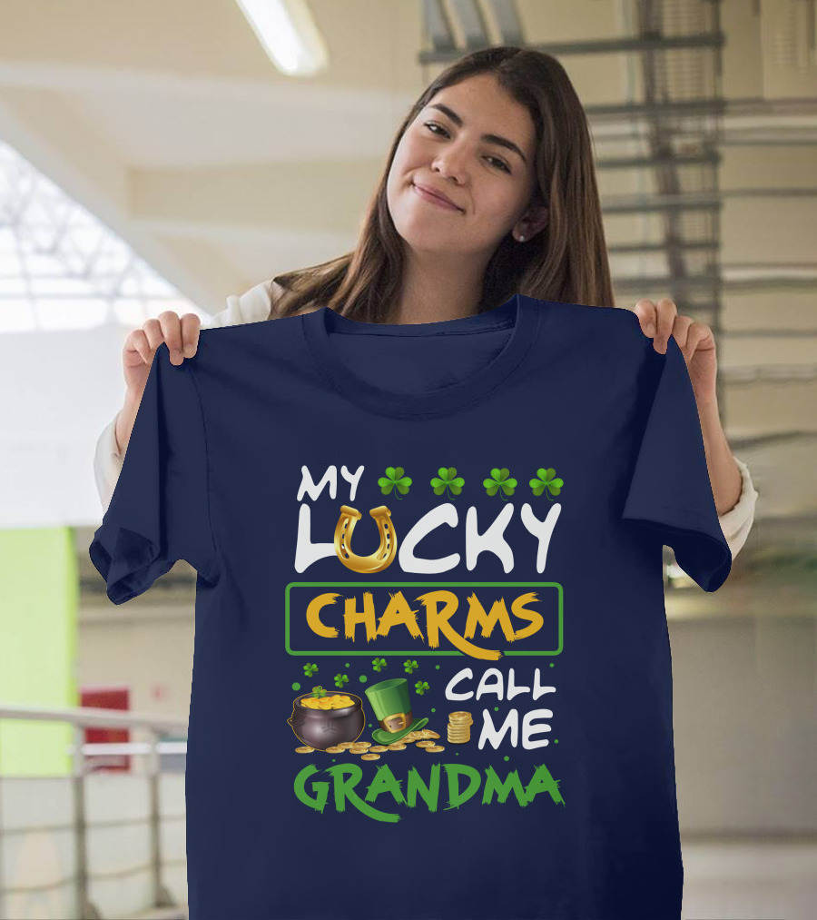 My Lucky Charms Horseshoe Clover Pot of Gold Coin Call Me Grandma T-Shirt