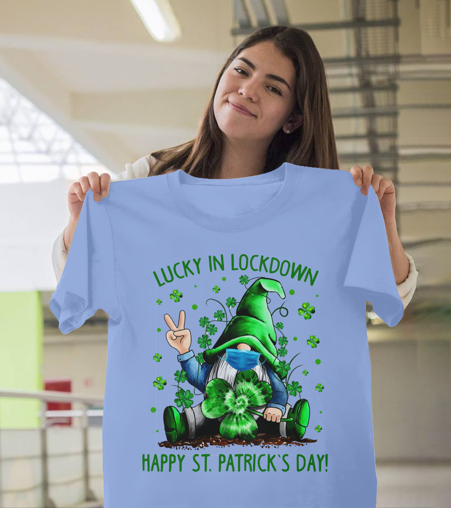Lucky in Lockdown Gnomes Happy St. Patrick's Day T-Shirt