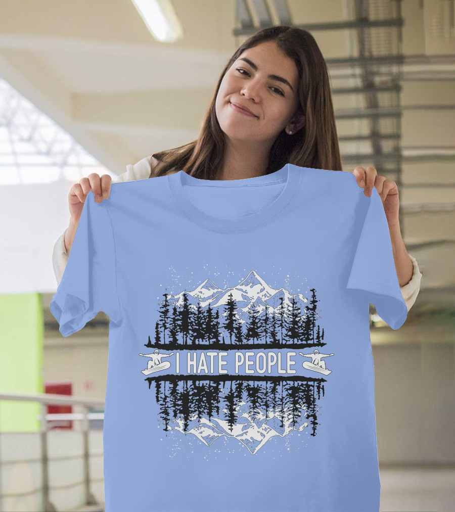 I Hate People Skating in Mountain Forest Scene T-Shirt