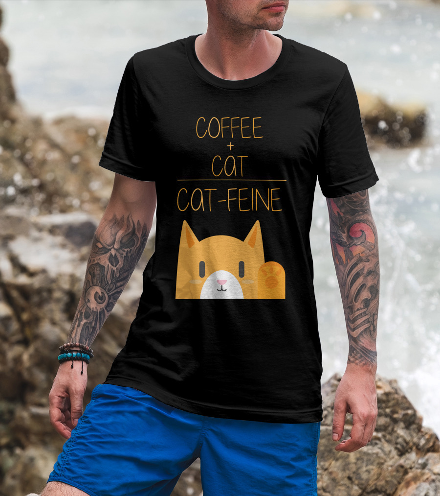COFFEE CAT CAT-FEINE T-Shirt