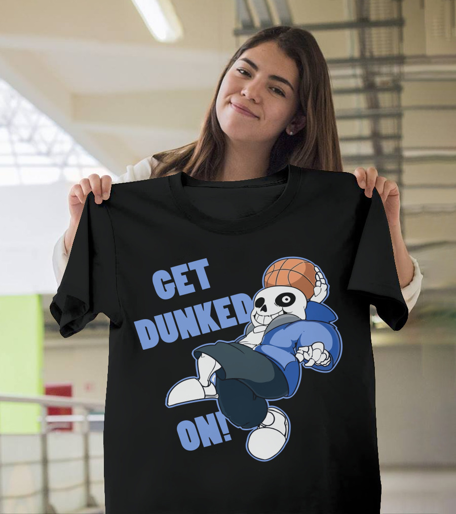Sans Undertale Get Dunked On Basketball T-Shirt