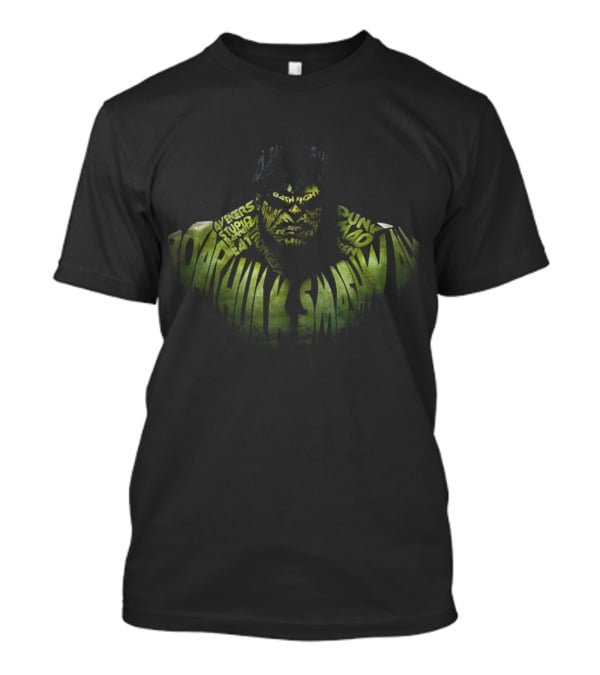 Hulk Word Roar Smash Strongest Avengers Puny Human Bash Fight Rage T-Shirt