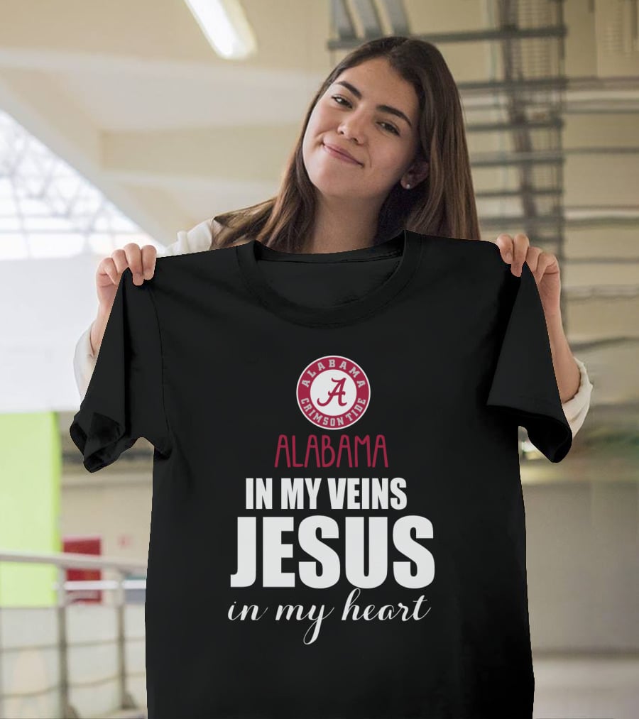 Alabama Crimson Tide In My Veins Jesus In My Heart T-Shirt