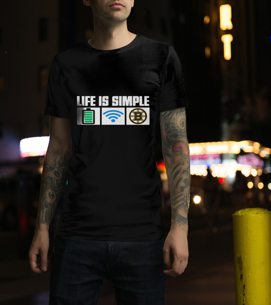 Life Is Simple Battery Wifi Boston Bruins T-Shirt