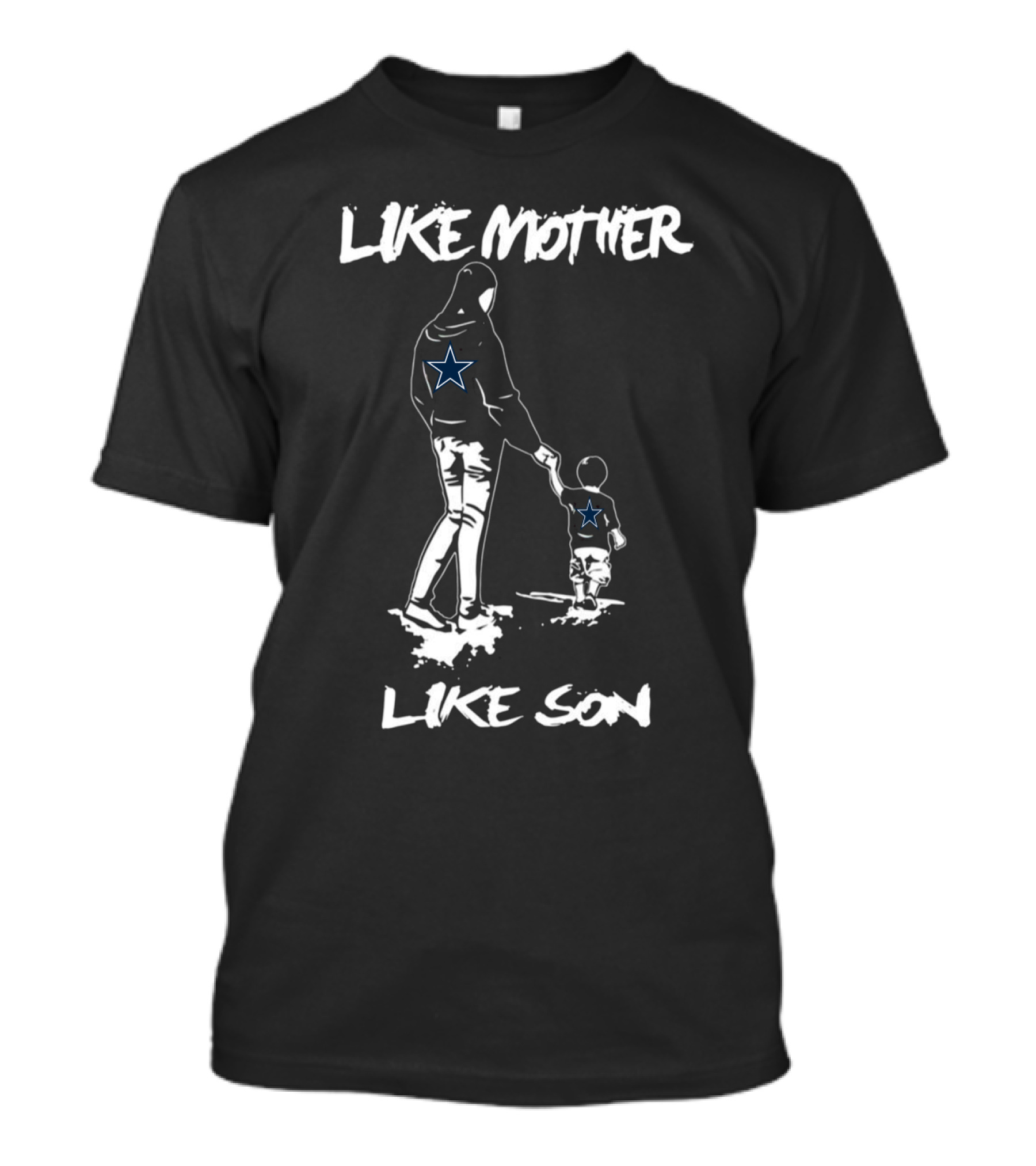 Like Mother Like Son Dallas Cowboys Star Fan T-Shirt