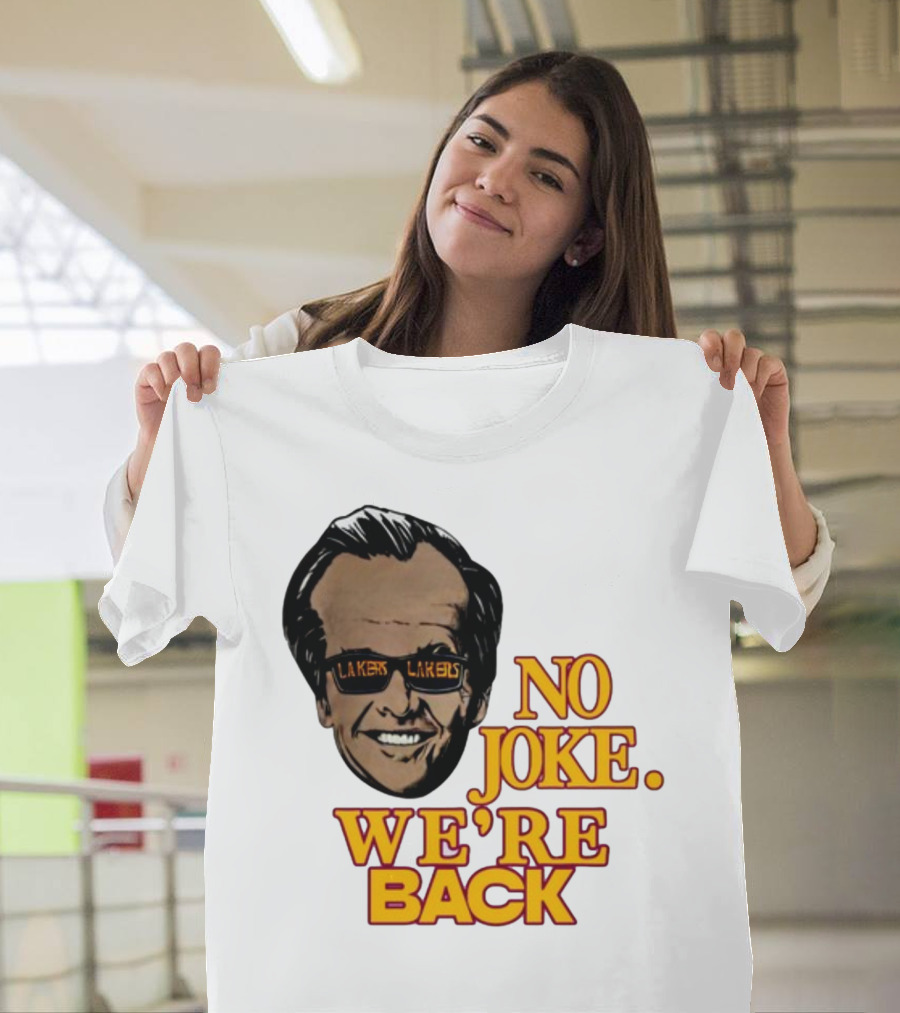 No Joke We're Back Lakers Sunglasses T-Shirt