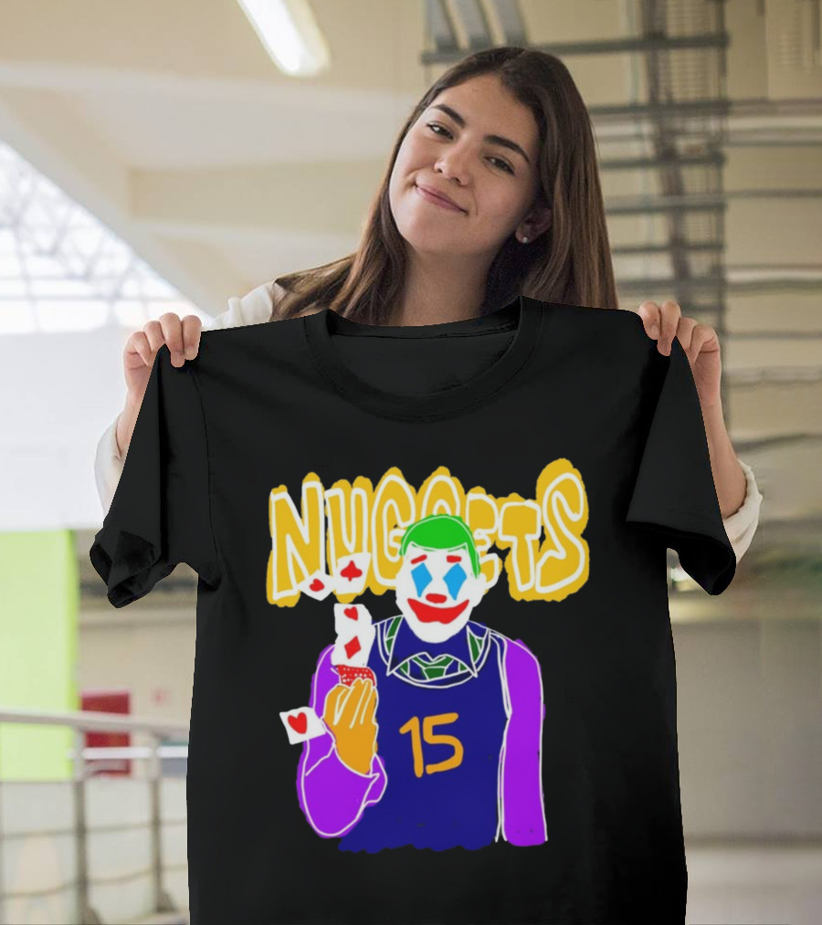 Nuggets 15 Courtside Exclusive Denver Joker Cards T-Shirt