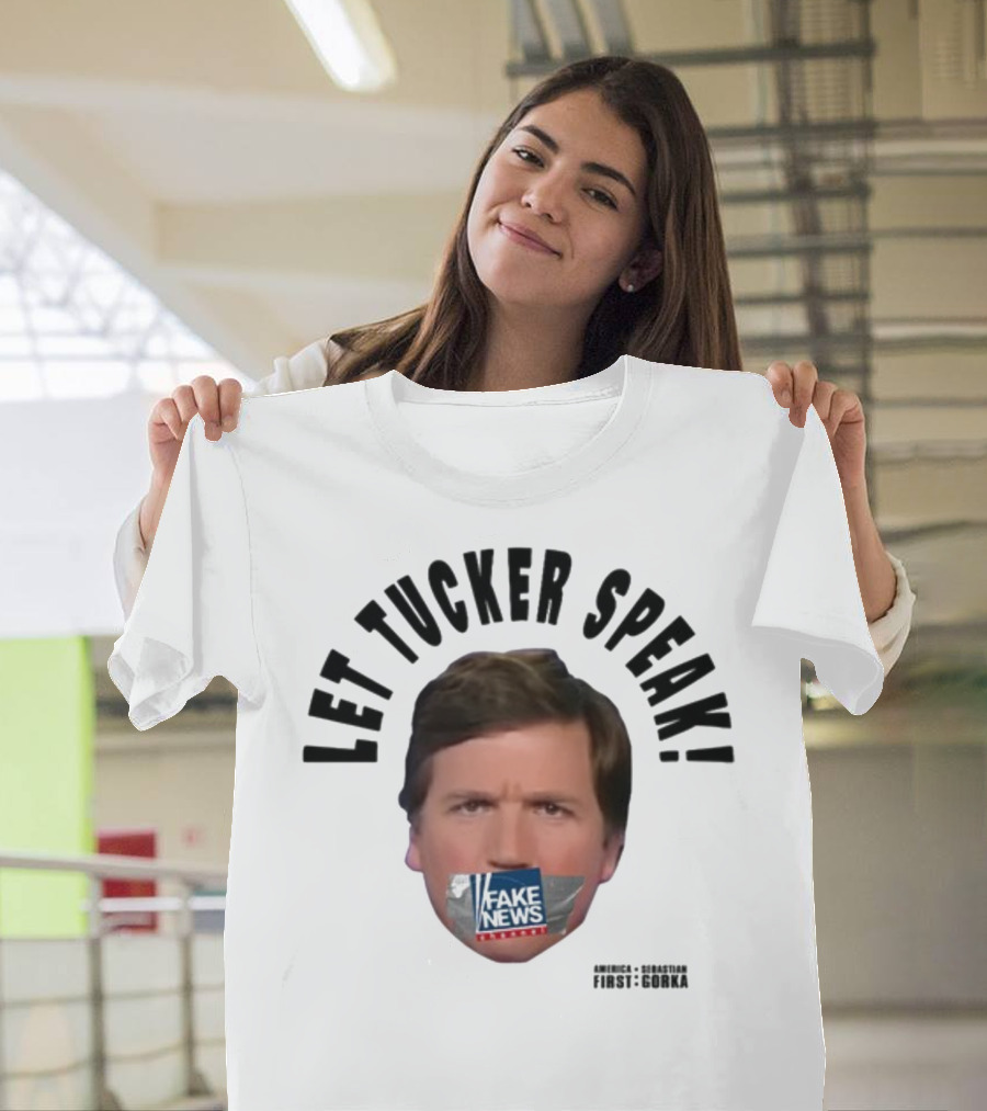 Let Tucker Speak Fake News Censorship Freedom T-Shirt