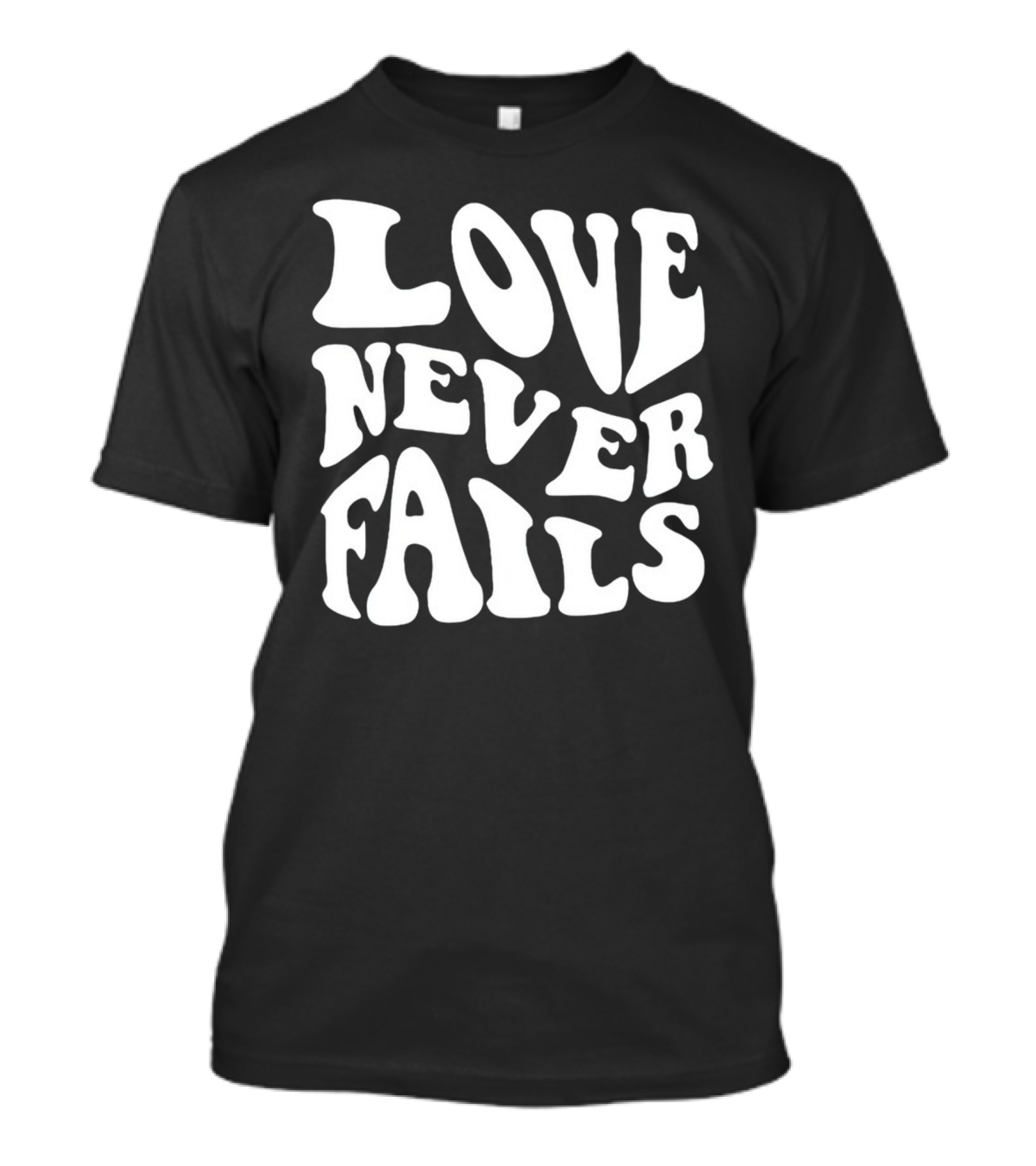 Love Never Fails Retro Psychedelic Font T-Shirt