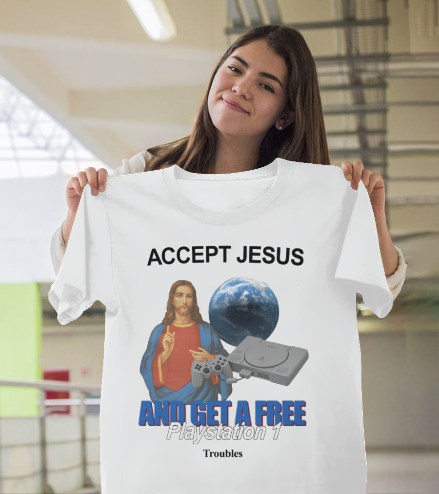 Jesus Offer with Playstation 1 and Troubles Phrase T-Shirt