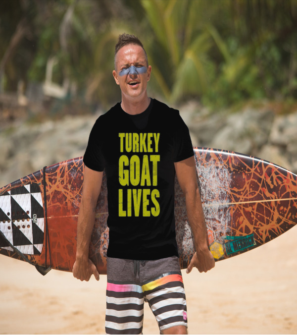 Turkey Goat Lives T-Shirt