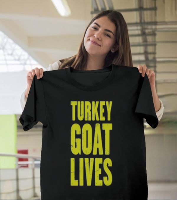 Turkey Goat Lives T-Shirt