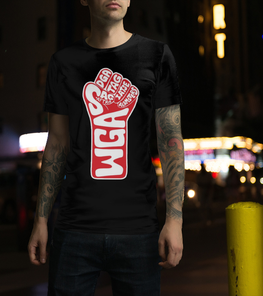 WGA Strike SAG-AFTRA DGA TAG IATSE Teamsters Solidarity Fist T-Shirt