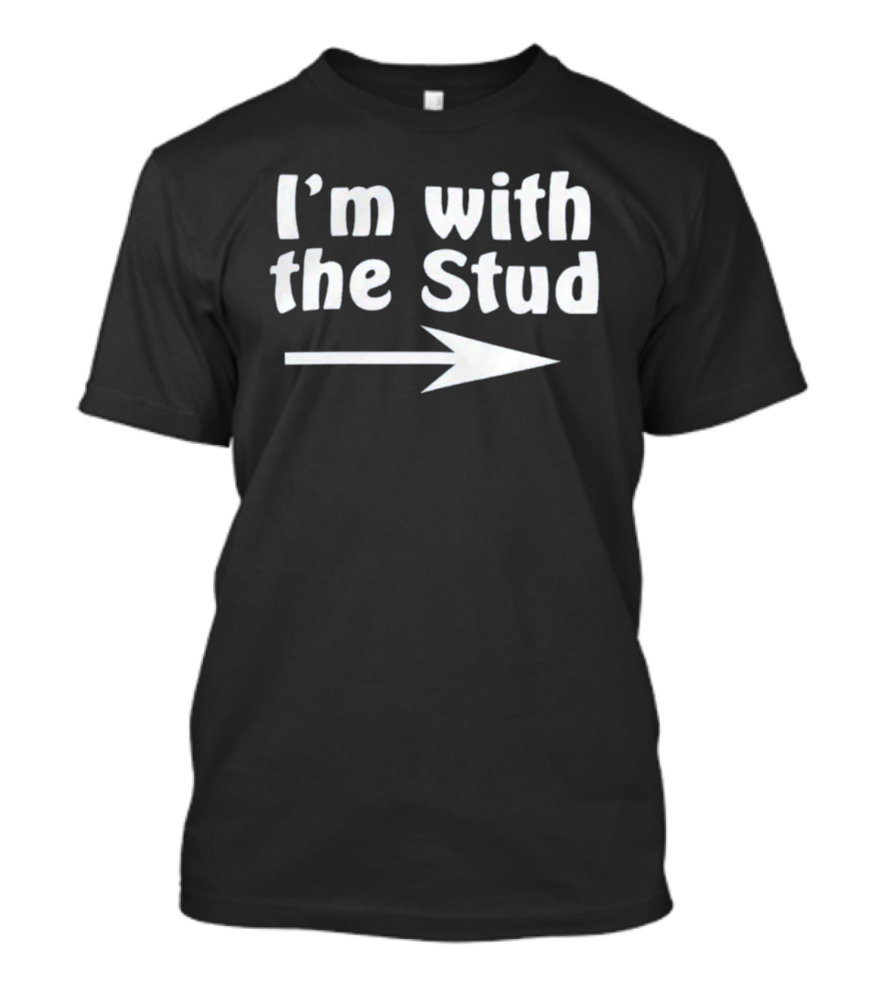 I'm With The Stud Arrow Direction Text T-Shirt