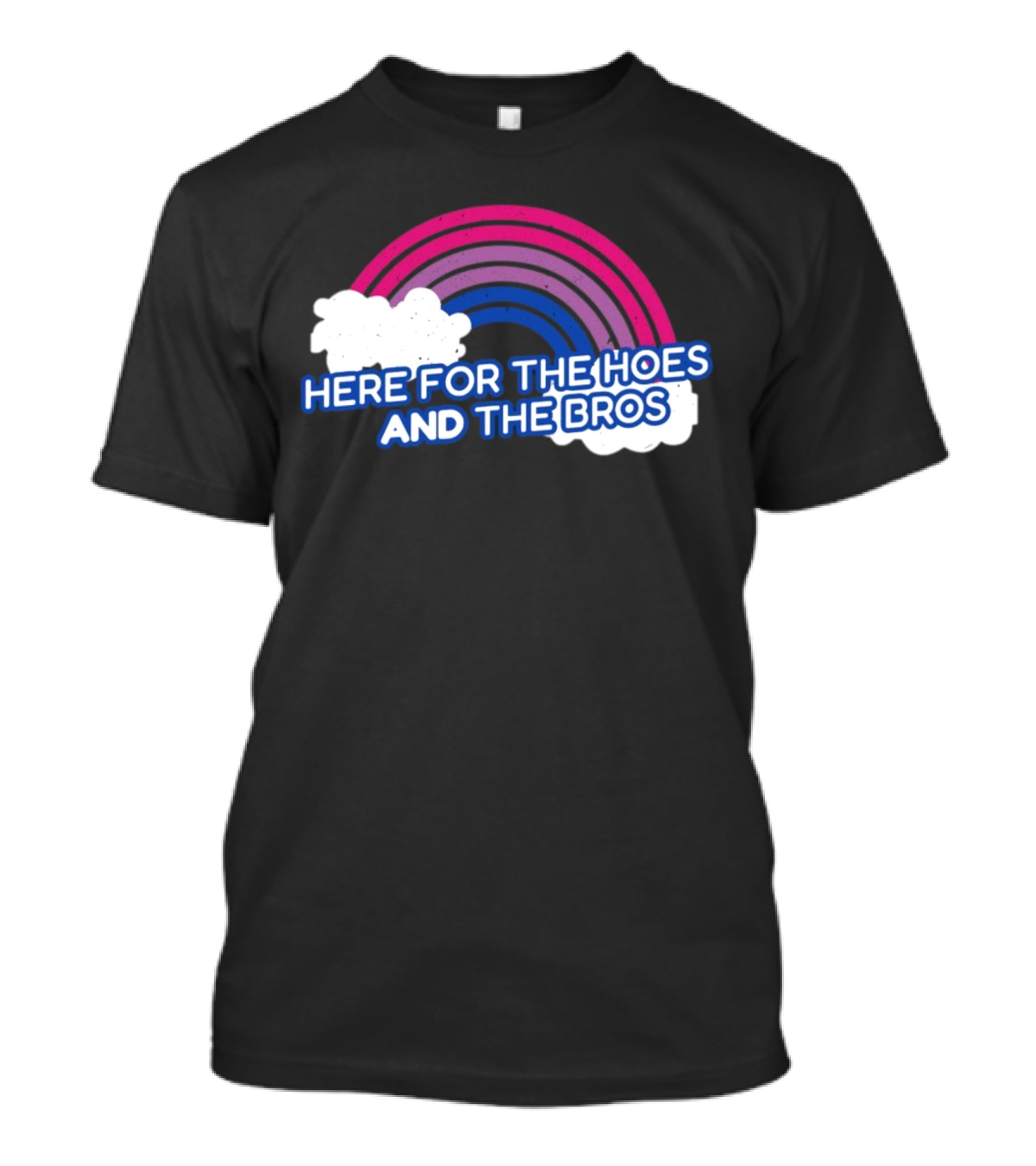 Here For The Hoes And The Bros Rainbow Clouds T-Shirt