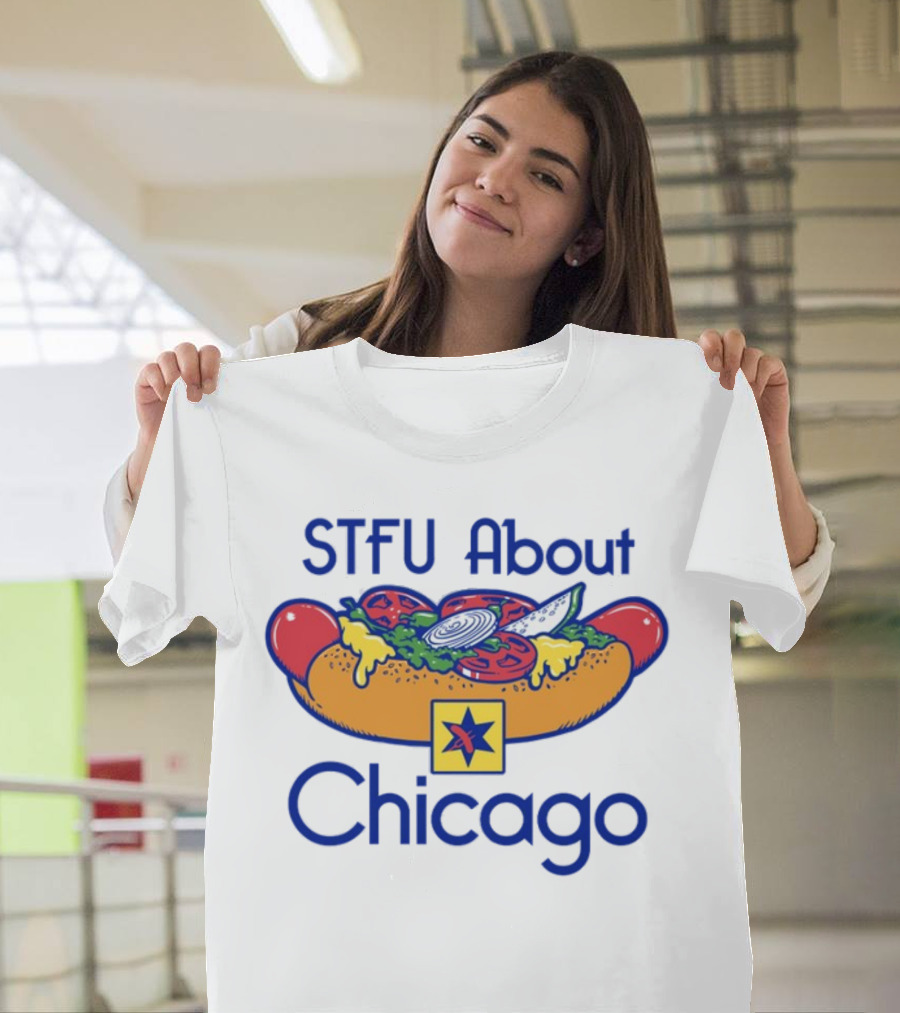 STFU About Chicago Hot Dogs Star T-Shirt