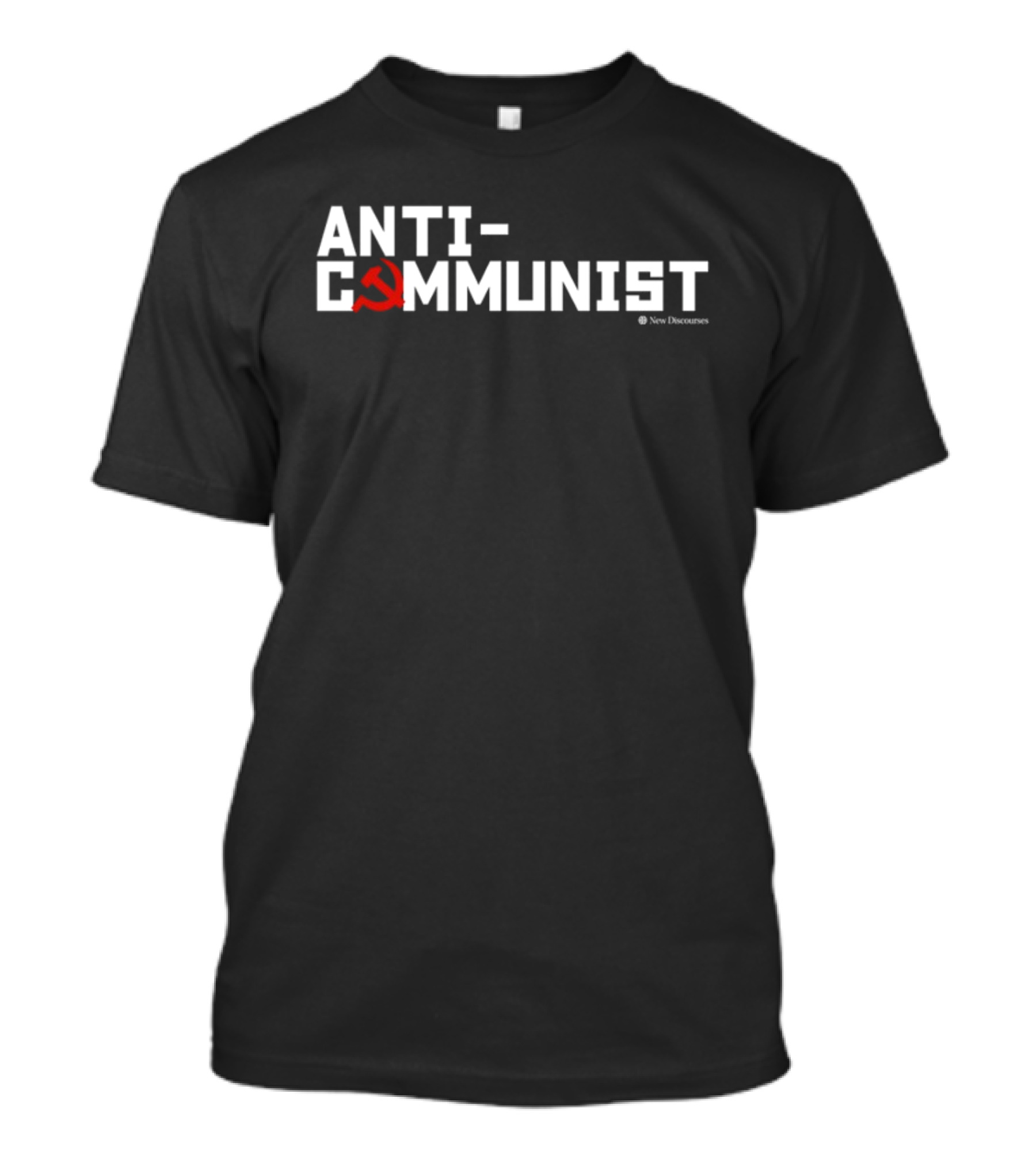 ANTI-COMMUNIST New Discourses T-Shirt