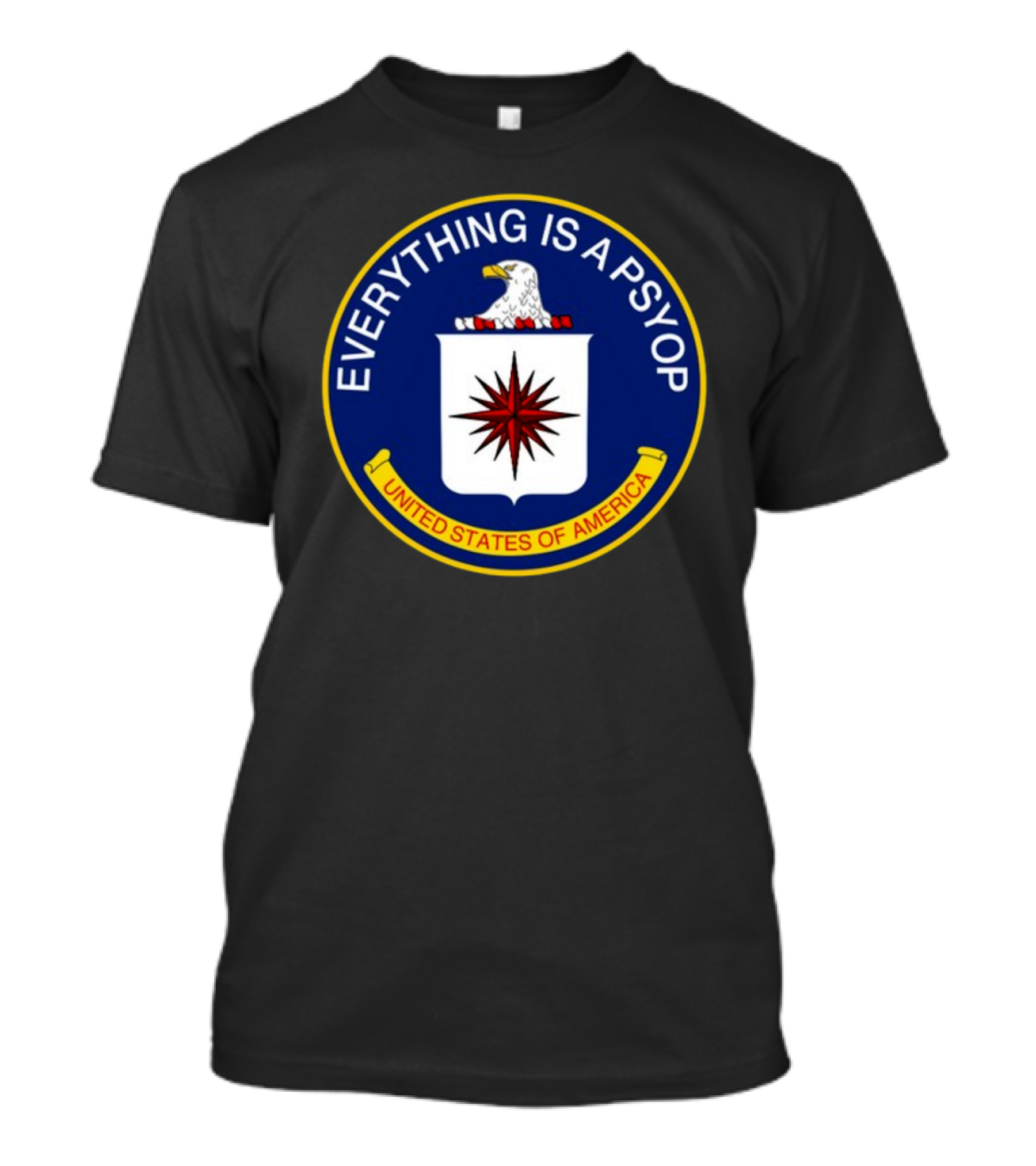 Shitheadsteve Everything Is A Psyop United States Of America CIA Parody Emblem T-Shirt