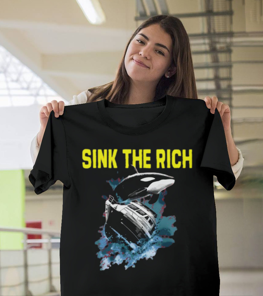 Sink The Rich Killer Whale Yacht Destruction T-Shirt