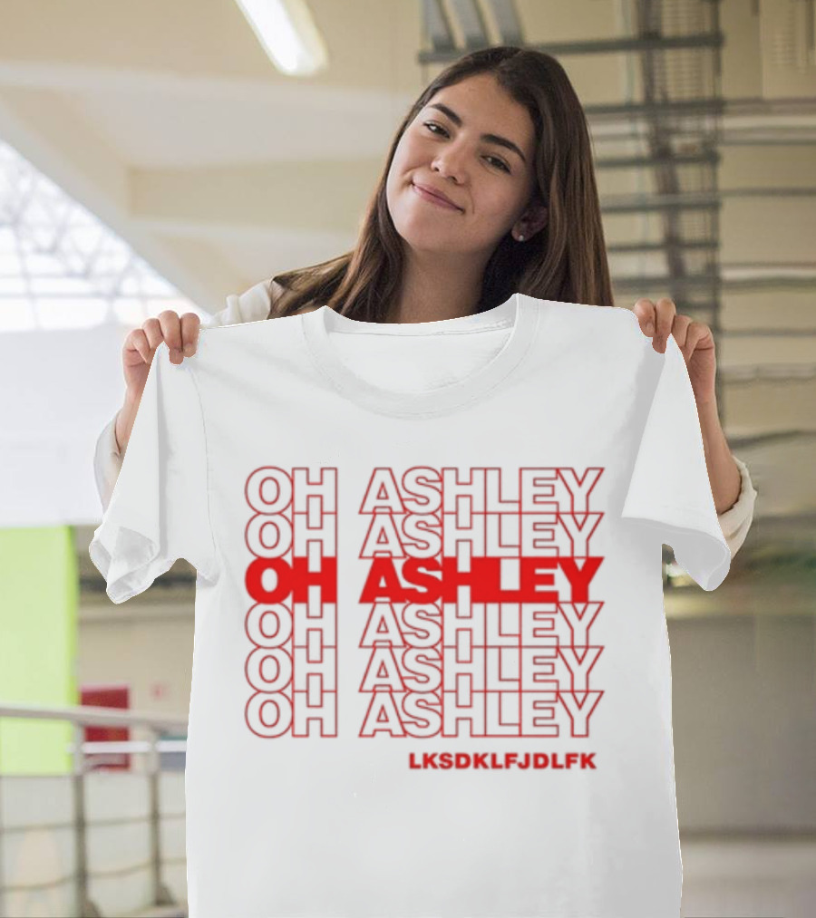 Michael Kovach Oh Ashley Oh Ashley Lksdklfjdlfk T-Shirt