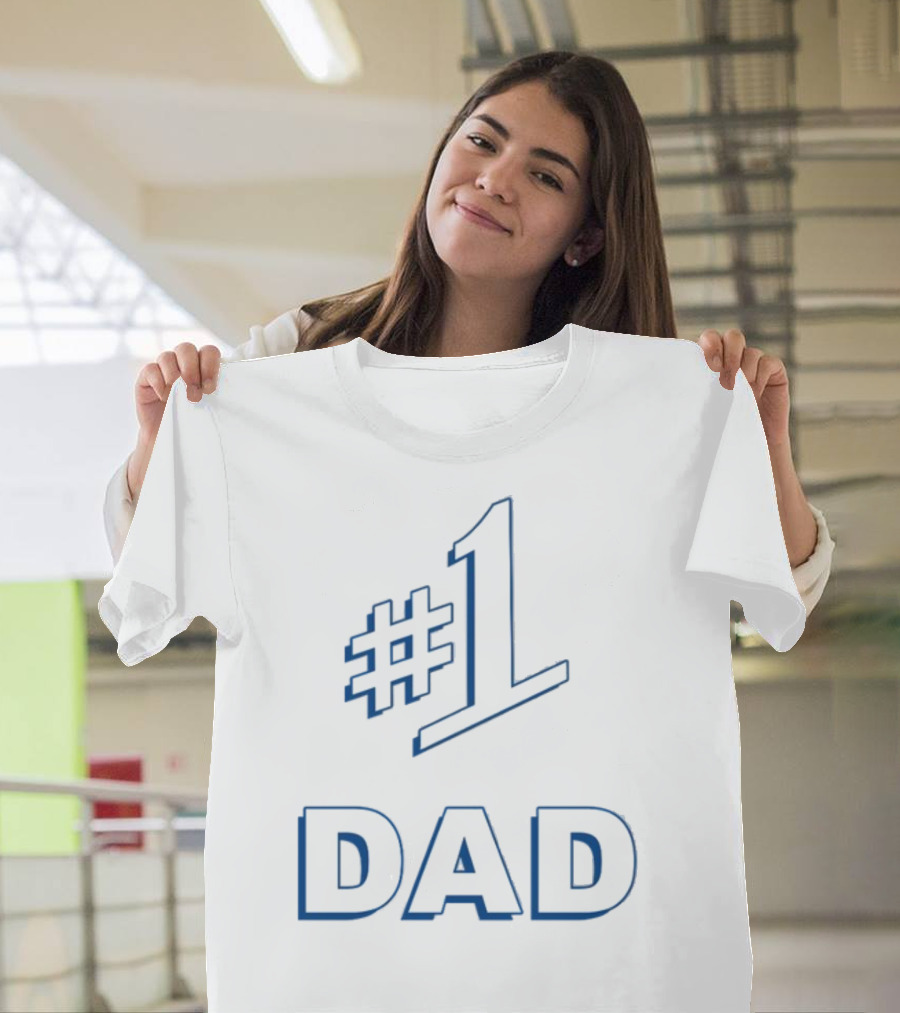 1 Dad Father's Day Gift Idea T-Shirt