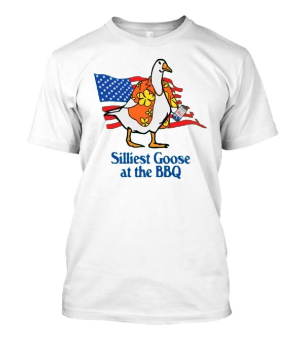 Silliest Goose At The BBQ Patriotic Hawaiian Shirt USA Flag T-Shirt