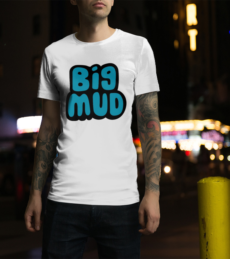 Sludge Life 2 Big Mud T-Shirt