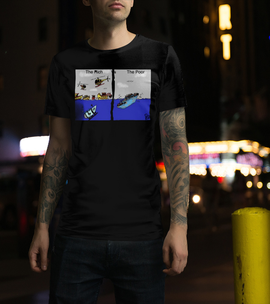 The Rich Vs The Poor Ocean Gate Titanic T-Shirt