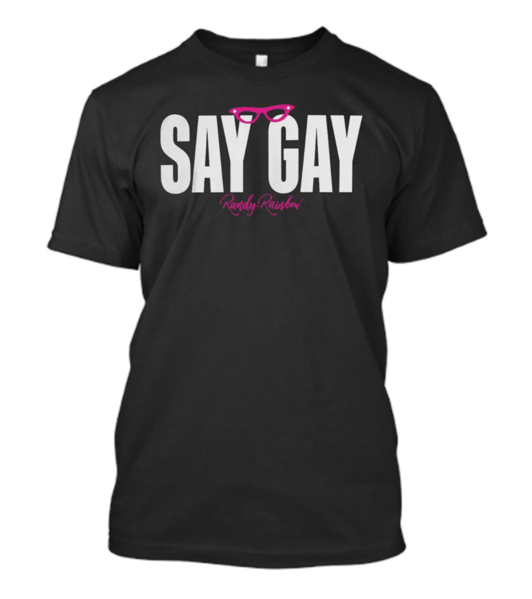 Randy Rainbow Say Gay Pink Glasses T-Shirt