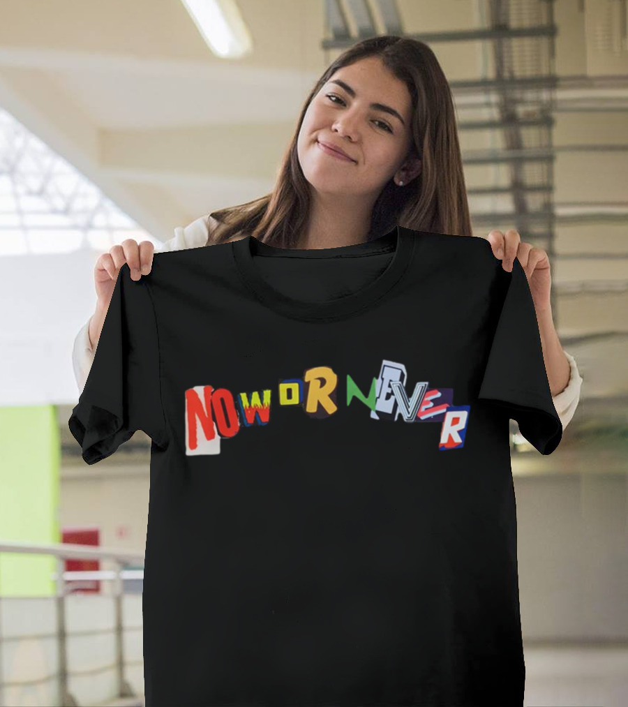 Ransom Now Or Never Vibrant Text Collage T-Shirt