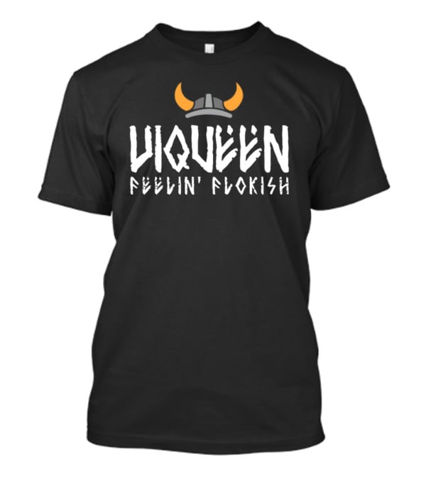 Viqueen Feelin' Flokish Viking Horn Helmet T-Shirt
