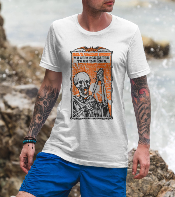 Make Me Greater Than The Pain Skeleton With Sword On Orange Background T-Shirt