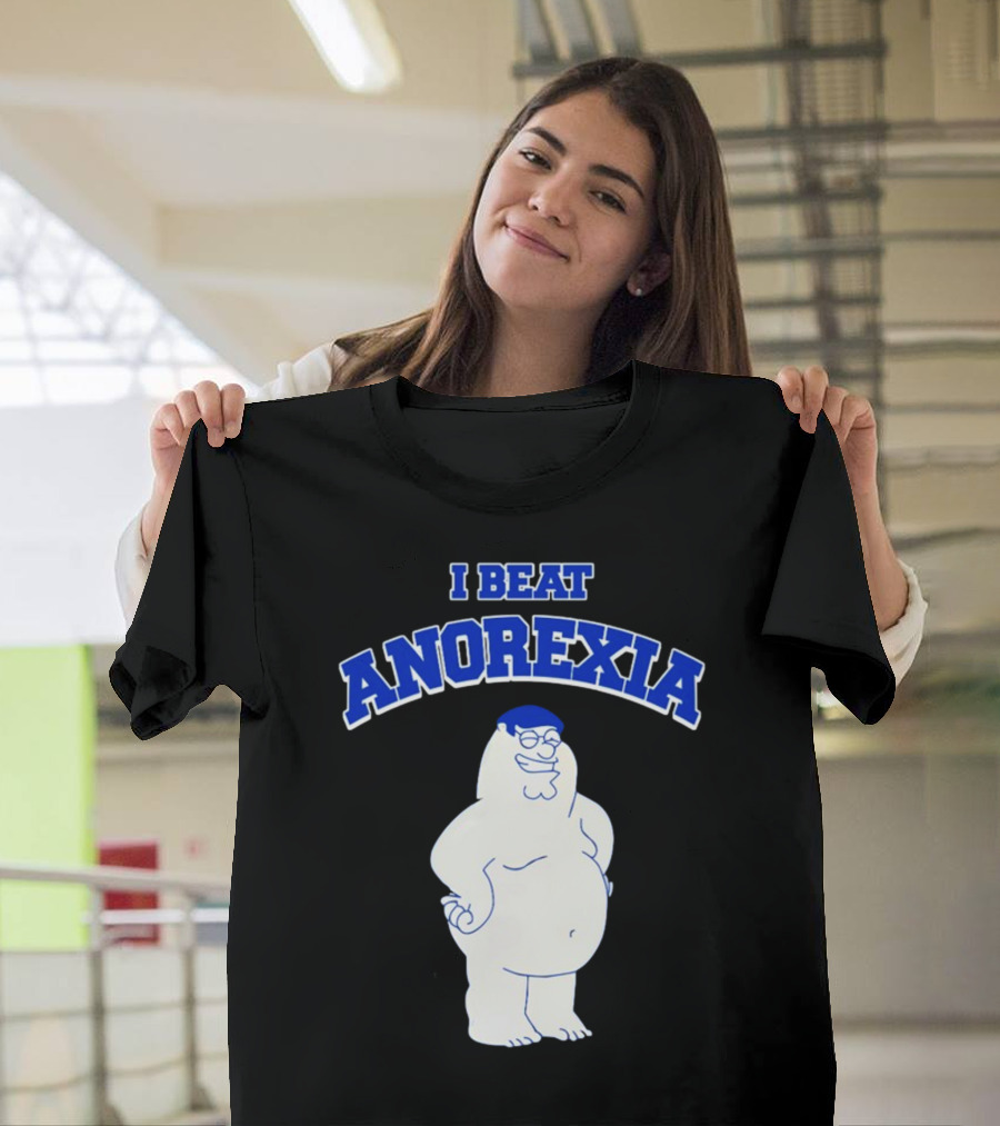 Peter Griffin I Beat Anorexia Family Guy Parody Cartoon Character T-Shirt