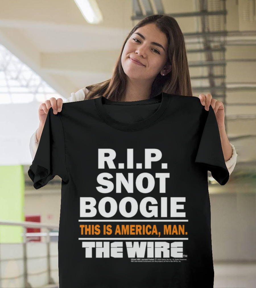 R.I.P. Snot Boogie This Is America Man The Wire HBO Licensed Product T-Shirt