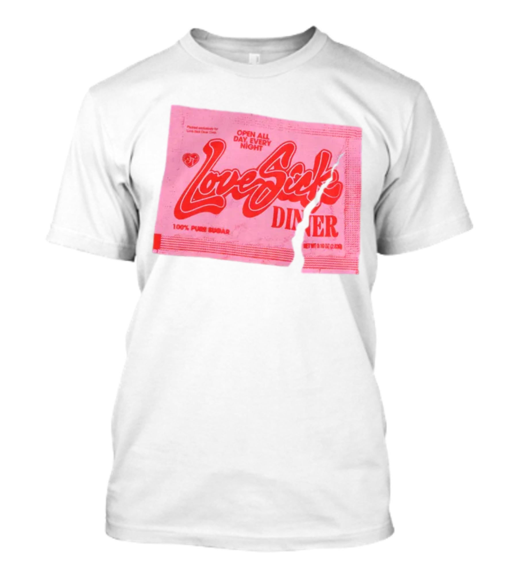 Love Sick Diner Open All Day Every Night 100% Pure Sugar T-Shirt