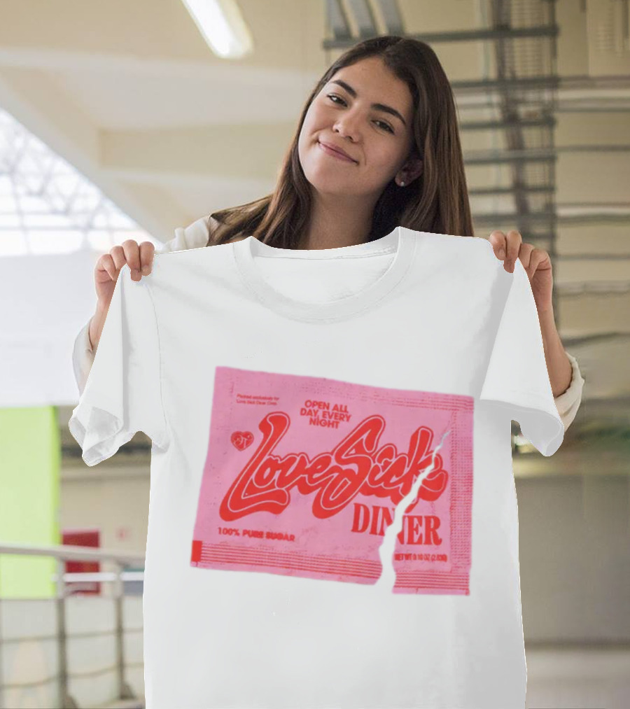 Love Sick Diner Open All Day Every Night 100% Pure Sugar T-Shirt