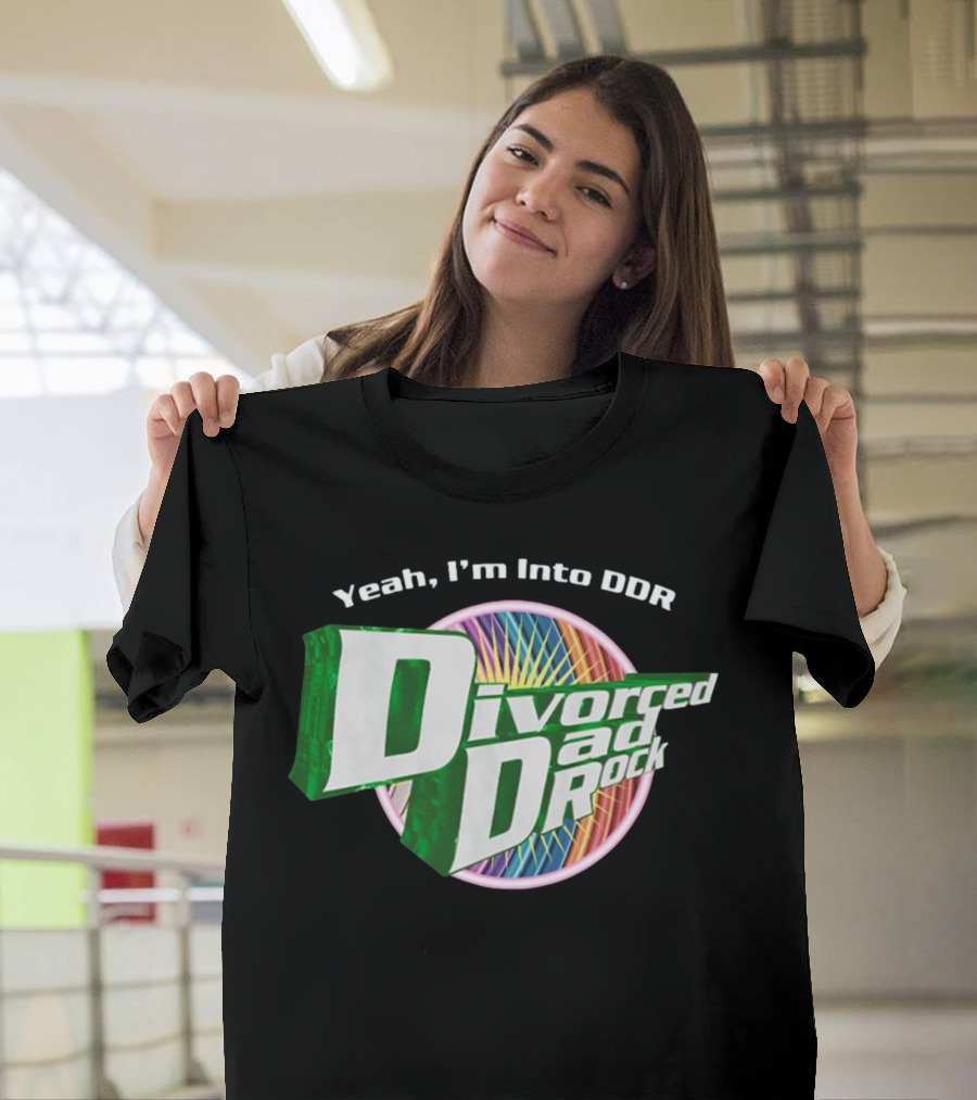 Yeah I'm Into DDR Divorced Dad Rock Retro Music T-Shirt