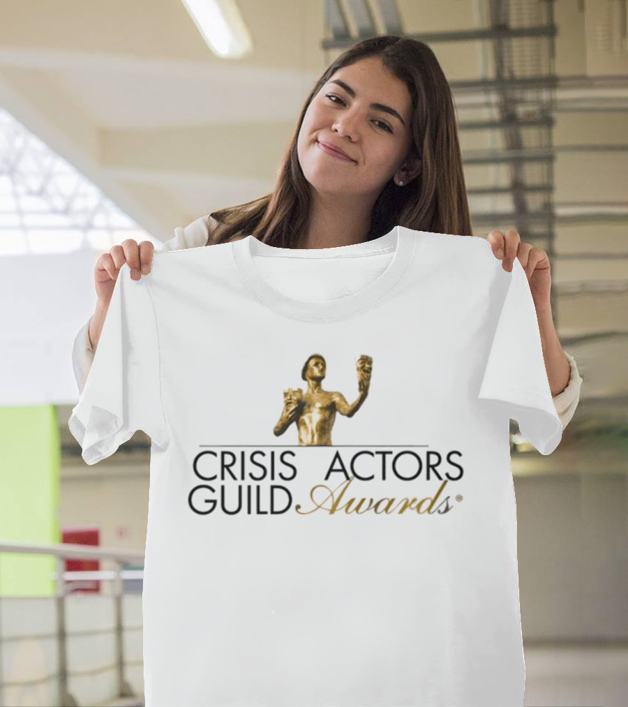Shirtsthtgohard Crisis Actors Guild Awards Golden Statue T-Shirt