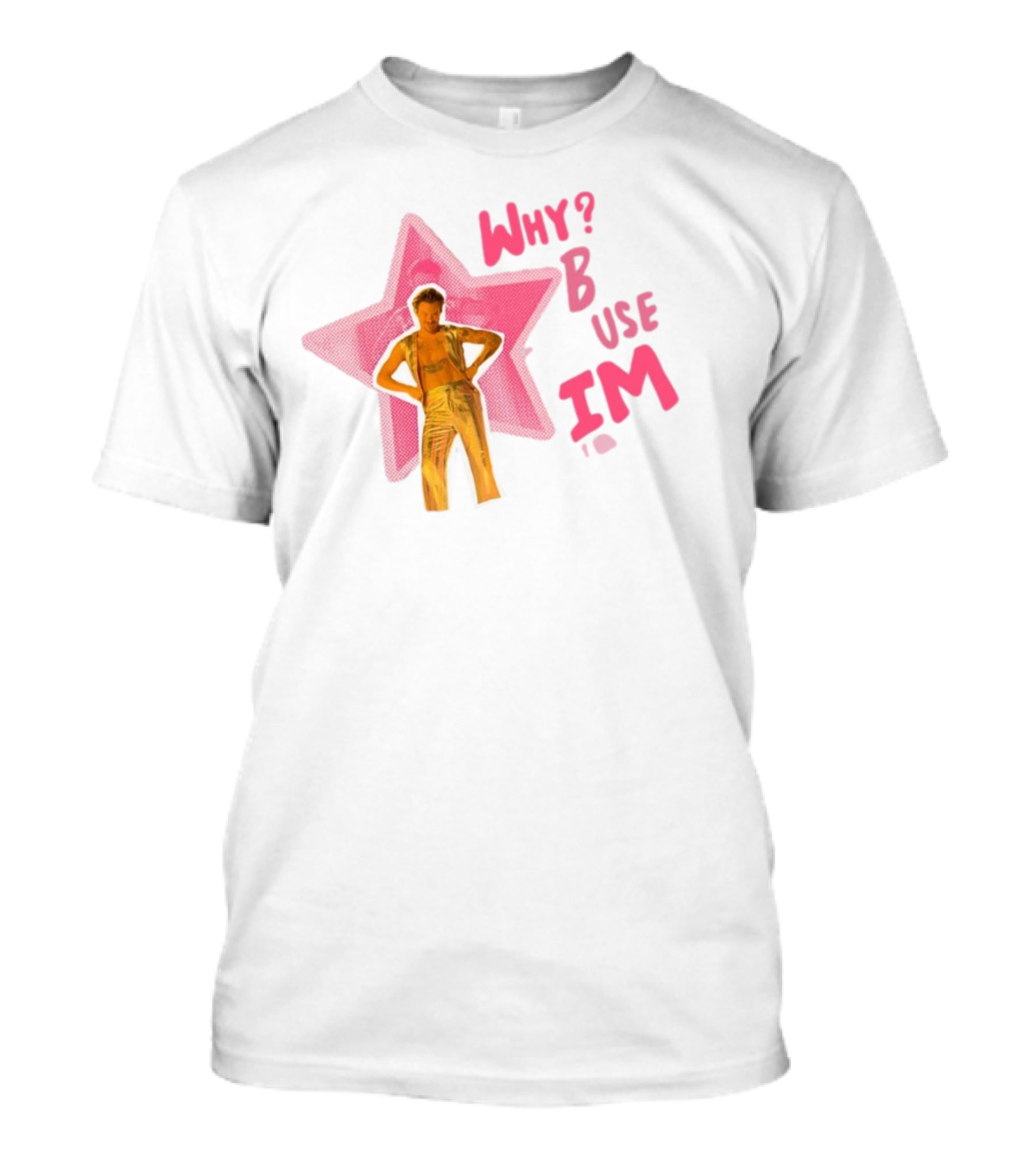 Suenshoe Why B Use I'm The Mom That's Why Star Figure T-Shirt