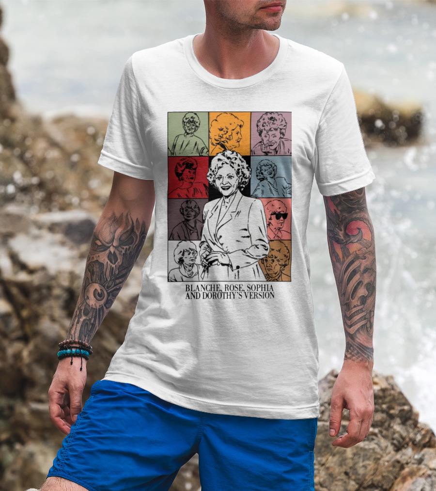 Blanche Rose Sophia Dorothy's Version Pop Art Portraits T-Shirt